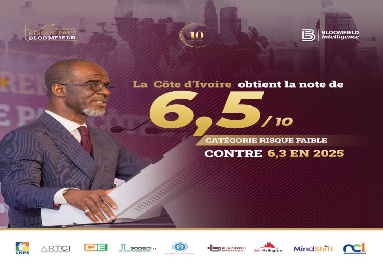 Côte d’Ivoire : Bloomfield Intelligence rehausse la note de risque pays à 6,5 sur 10 en 2026